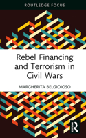 Rebel Financing and Terrorism in Civil Wars 1032445017 Book Cover