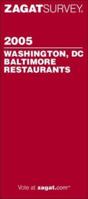 ZagatSurvey 2005 Washington, DC/Baltimore Restaurants (Zagatsurvey) 1570066221 Book Cover