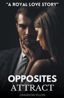 Opposites Attract B0BXN51F4F Book Cover