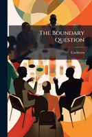 The boundary question 1175545694 Book Cover