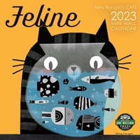 Feline 2023 Mini Wall Calendar: Terry Runyan's Cats | Compact 7" x 14" Open | Amber Lotus Publishing 1631368516 Book Cover