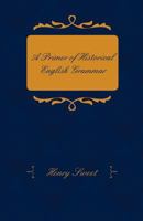 A Primer of Historical English Grammar 3744750019 Book Cover