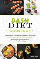 Dash Diet Cookbook 1801640114 Book Cover