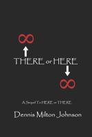 There or Here 171735680X Book Cover