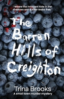 The Barren Hills of Creighton 1738090701 Book Cover