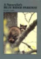 A Naturalist's Blue Ridge Parkway 0870494309 Book Cover