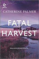 Fatal Harvest (Fatal Harvest, 1) 0842375481 Book Cover