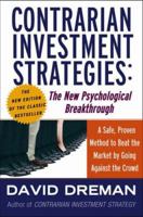 Contrarian Investment Strategies the Next Generation Beat the Market By Going Against the Crowd 0743297962 Book Cover
