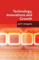 Technology, Innovations and Growth 1349330663 Book Cover
