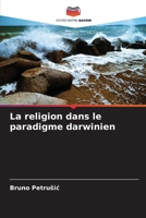 La religion dans le paradigme darwinien (French Edition) 6207856759 Book Cover
