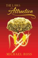 The Laws of Attraction: The Manual That Seeks To Reach the Greatest Part of You: Your Potential 1481738690 Book Cover