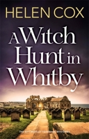 A Witch Hunt in Whitby 152941038X Book Cover