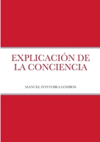 Explicación de la Conciencia 1447710398 Book Cover