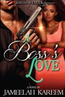 A Boss's Love 1541207440 Book Cover