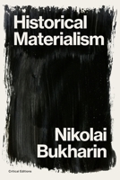 Historical Materialism: A System of Sociology 1922491403 Book Cover