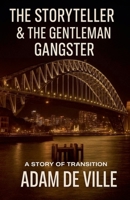 The Storyteller & The Gentleman Gangster B0G69M9ZWW Book Cover