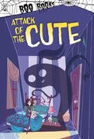 Attack of the Cute 1515844838 Book Cover