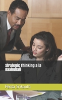 Strategic Thinking a la Baahubali B08CJNPQ8J Book Cover