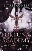Fortuna Academy: The Complete Series B0F8G9QY9N Book Cover