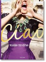 Mario Testino. Ciao. Omaggio All&Rsquo; Italia 3836578816 Book Cover