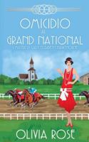 Omicidio Al Grand National (I Misteri Di Lady Elizabeth Hawthorne) B0G45N4ZSS Book Cover