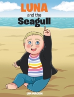 Luna and the Seagull 1646545567 Book Cover