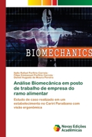 Análise Biomecânica em posto de trabalho de empresa do ramo alimentar 6139656400 Book Cover