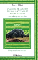 Sagesses de l'olivier: TIMUCUHAN TZEMMURT Contes kabyles - Timucuha (La Légende Des Mondes) (French Edition) 2296099769 Book Cover