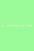 Scheme Meeting Notes Notebook: Lined Journal, 120 Pages, 6 x 9, Office Gag Gift for Boss, Pale Green Matte Finish (Scheme Meeting Notes Journal) 1674330707 Book Cover