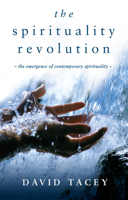 The Spirituality Revolution 0732271738 Book Cover