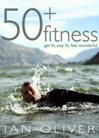 Fifty Plus Fitness 1909679739 Book Cover