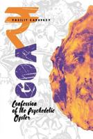 Гоа. Исповедь психоделической устрицы. 1533533644 Book Cover