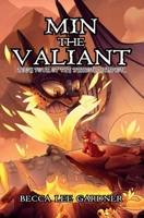 Min the Valiant: Book Four of the Dragon Champion 1959304135 Book Cover