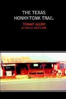 The Texas Honky-Tonk Trail 1414001134 Book Cover