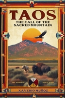 TAOS. The Call of the Sacred Mountain: The words of White Wind B0DQP4ZG29 Book Cover
