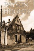 Payson Heights 1413762905 Book Cover
