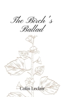 The Birch's Ballad 1805667262 Book Cover