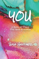 You: A Book of Poems for Your Birthday 1088890865 Book Cover