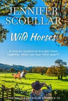 Wild Horses 1925827593 Book Cover