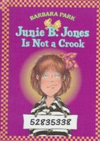 Junie B. Jones Is Not a Crook