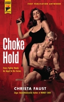 Choke Hold 0857682857 Book Cover