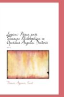 Logica: Prima pars Summae Philosophiae ex Operibus Angelici Doctoris ... 1110930275 Book Cover