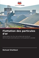 Flottation des particules d'or (French Edition) 6208347211 Book Cover