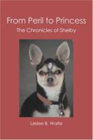 From Peril to Princess: The Chronicles of Shelby 1419663852 Book Cover