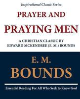 Prayer and Praying Men 1502498545 Book Cover