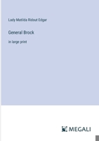 General Brock: in large print 3387082282 Book Cover