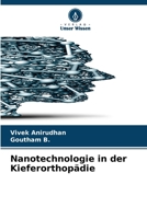 Nanotechnologie in der Kieferorthopädie (German Edition) 6209844383 Book Cover