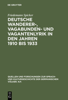Deutsche Wanderer-, Vagabunden- Und Vagantenlyrik in Den Jahren 1910 Bis 1933 3110049368 Book Cover