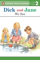 Read With Dick And Jane We See 0448434083 Book Cover
