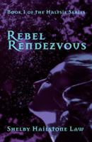 Rebel Rendezvous 1549628585 Book Cover